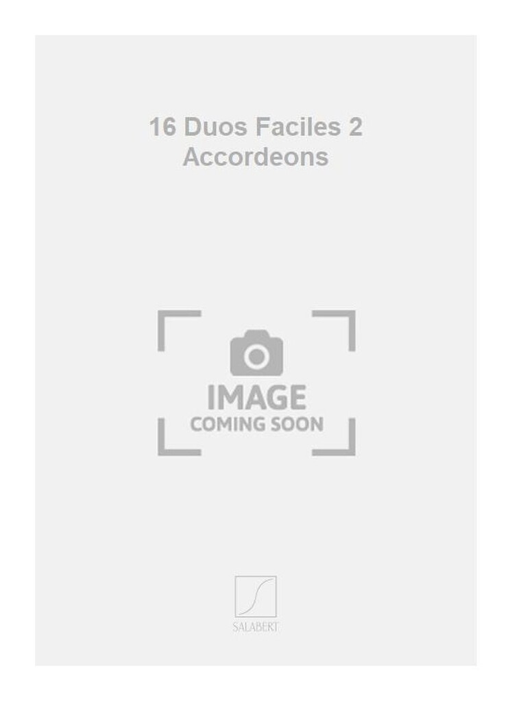 16 Duos Faciles 2 Accordeons